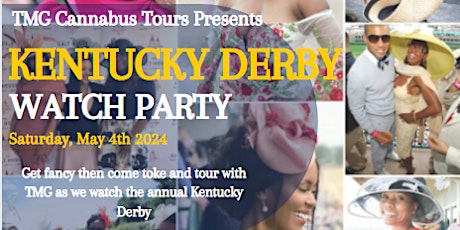 TMG Cannabus Tours Presents Kentucky Derby and Doobies