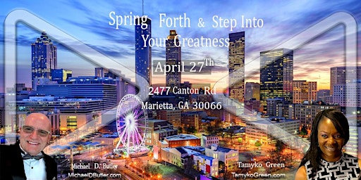 Primaire afbeelding van Spring Forth & Step Into Your Greatness With Tamyko Green