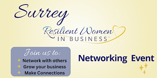 Imagen principal de Surrey Resilient Women In Business Networking event