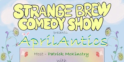 April Antics Comedy Show primary image