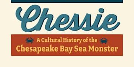 Lunch & Learn: Documenting the Cultural History of Chessie the Sea Monster