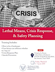 Lethal Means, Crisis Response,  & Safety Planning primary image