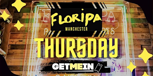 Primaire afbeelding van Floripa Manchester / Commercial | Latin | Urban | House / Every Thursday
