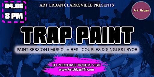 Imagem principal do evento Clarksville Trap Paint Party