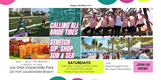Imagen principal de Free Bachelorette Yoga on the Lawn, Farmers Mkt & Ft Lauderdale Beach
