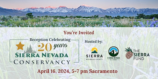 Imagem principal do evento Reception Celebrating 20 Years of the Sierra Nevada Conservancy