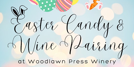 Imagem principal do evento Easter Candy & Wine Pairing