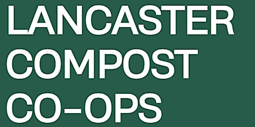 Imagem principal do evento Lancaster Compost Co-Ops: Orientation - Musser Park