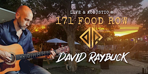 Image principale de David Raybuck - Live & Acoustic @ 171 Food Row