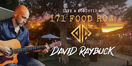 David Raybuck - Live & Acoustic @ 171 Food Row