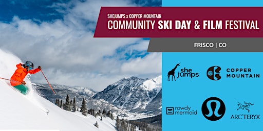 Imagem principal do evento SheJumps x SheSki Fest | Community Ski & Film Festival | Copper Mtn| CO
