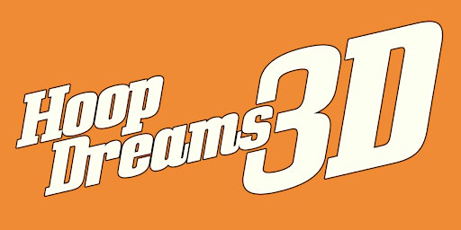 Immagine principale di HOOP DREAMS 3D LA  Screenings (Moderated by Sandy Honig & Rob Haze) 