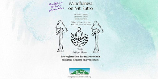 Mindfulness on Mt. Sutro primary image