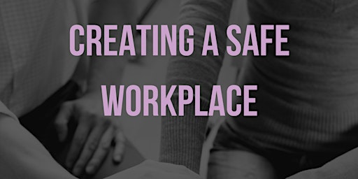 Primaire afbeelding van Wellness at Work - Online training to create a safe workplace