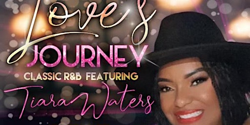 Imagem principal do evento Tiara Waters - Love's Journey