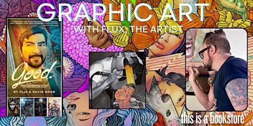 Imagem principal do evento Graphic Art in Books and Beyond with artist FLuX