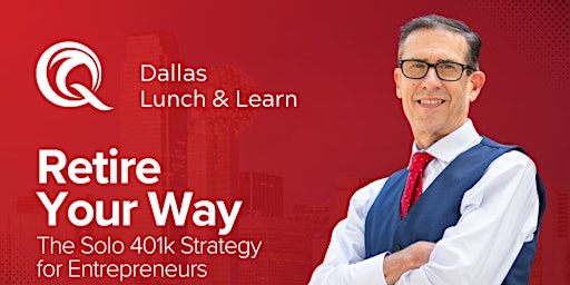 Imagem principal do evento Retire Your Way: The Solo 401k Strategy for Entrepreneurs