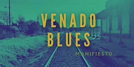 Venado Blues - Manifiesto en Vivo