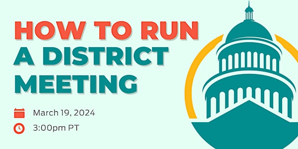 How to Run a District Meeting