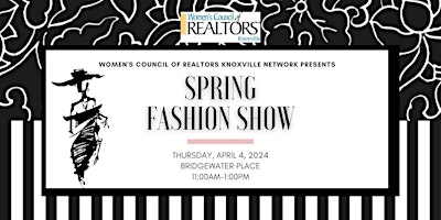 Women’s Council of REALTORS Knoxville Annual Spring Fashion Show primary image