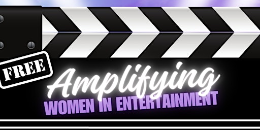 Imagen principal de Amplifying Women In Entertainment at Medgar Evers College
