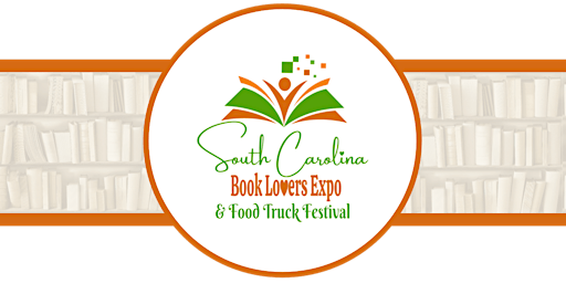 Image principale de South Carolina Book Lovers Expo & Food Truck Festival