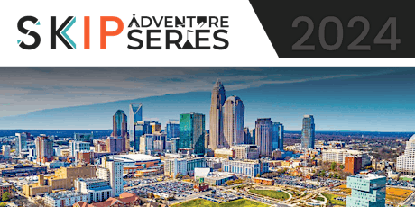 SKIP Spring Adventure Series 2024 - Charlotte, NC primary image