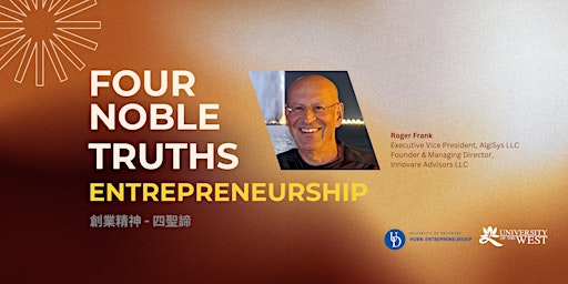 Hauptbild für Entrepreneurship - Four Noble Truths