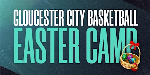 Primaire afbeelding van Gloucester City Basketball Easter Camp