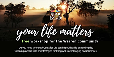 Primaire afbeelding van FREE Your Life Matters Rural & Regional Workshops - WARREN