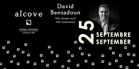 alcove • micro-conférence/micro-conference: David Bensadoun (In English) primary image