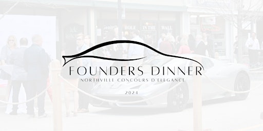 Immagine principale di Northville Concours d'Elegance Founders Dinner and Auction 