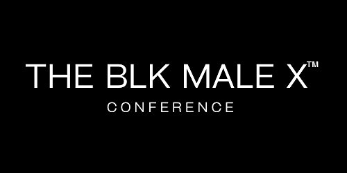 Imagem principal de The BLK Male X Conference 2024