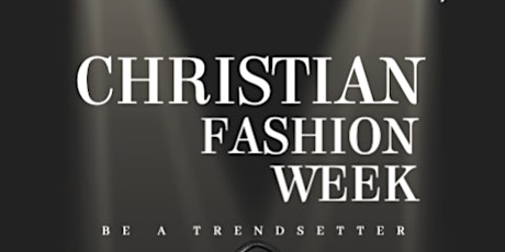 Hauptbild für Christian Fashion Week