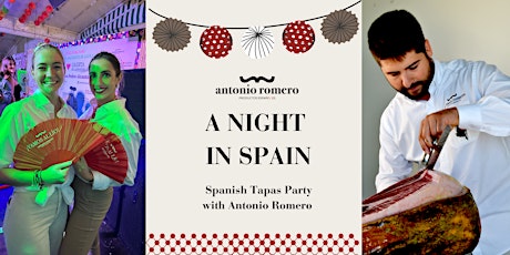 A Night in Spain: Spanish Tapas Party with Antonio Romero