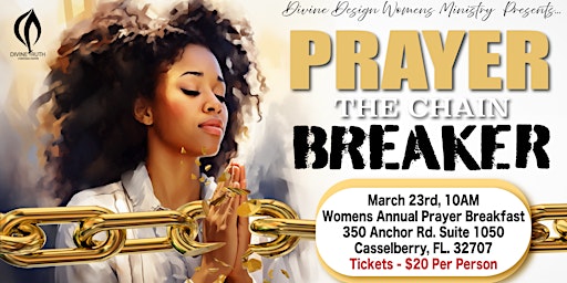 Imagem principal de Prayer - The Chain Breaker Women's Prayer Breakfast