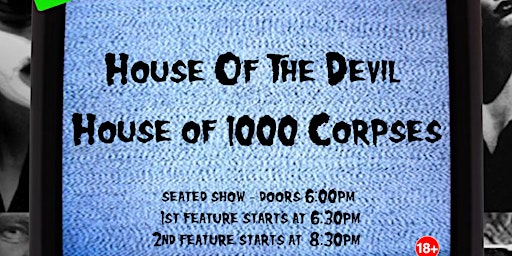 Hauptbild für House Of The Devil & House Of 1000 Corpses - The Deers Head Belfast 28/4/24