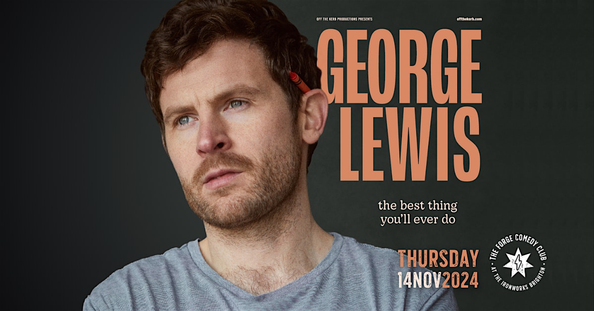 George Lewis: ‘The Best Thing You’ll Ever Do’