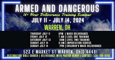 Imagem principal do evento July 11 - July 14 | Warren, OH | Armed and Dangerous Deliverance Seminar