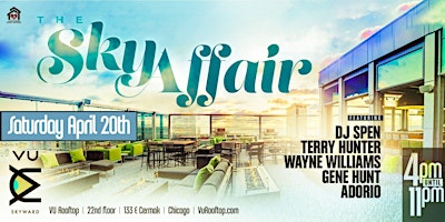 Imagem principal do evento The Sky Affair House Music Day Party on the 22nd Floor at VU Rooftop.