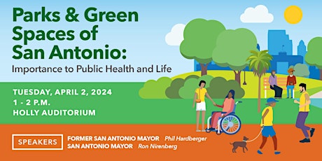 Parks and Green Spaces of San Antonio: Importance to Public Health and Life