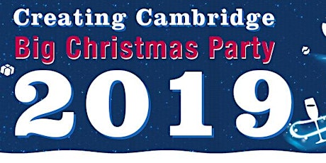 Creating Cambridge BIG Xmas Party 2019 primary image
