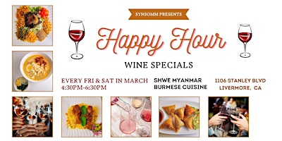 Hauptbild für Happy Hour Wine Specials @ Shwe Myanmar Burmese Cuisine Livermore! Weekends