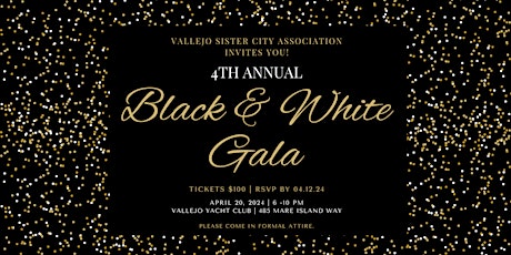 Vallejo Sister City Association's 4th Annual Black & White Gala