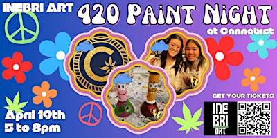 Imagen principal de 420 Paint Night @ The Cannabist!