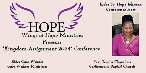 Imagem principal de Wings of Hope Ministries Presents "Kingdom Assignment 2024" Conference