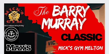 The Barry Murray Classic Powerlifting Comp