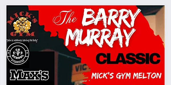 The Barry Murray Classic Powerlifting Comp
