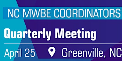 Imagem principal do evento NC MWBE April Quarterly Meeting 2024