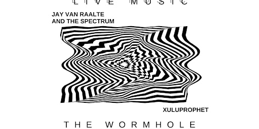 Primaire afbeelding van Jay Van Raalte and the Spectrum | Xuluprophet at The Wormhole